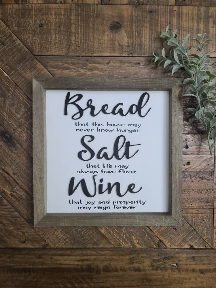 Bread Salt Wine Sign, Home Decor Sign, Custom Gift For Her, Farmhouse Decor